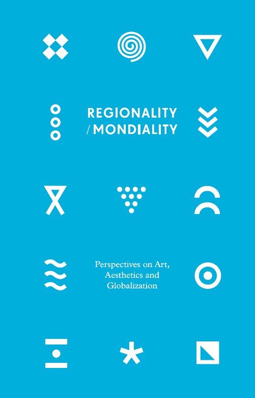 Regionality/Mondiality